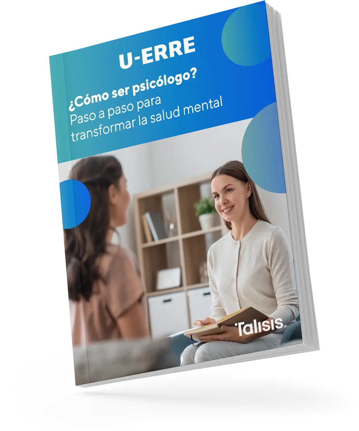eBook - ¿Cómo ser psicólogo? Paso a paso para transformar la salud mental